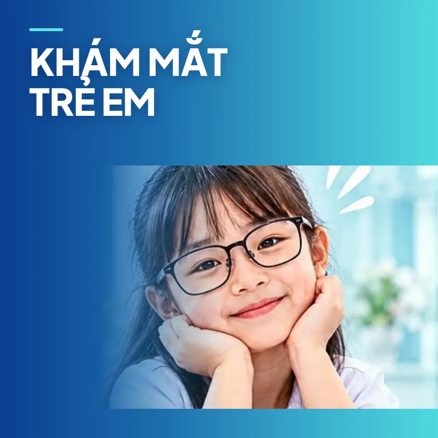 Khám mắt trẻ em – tầm soát cận thị, nhược thị, lé